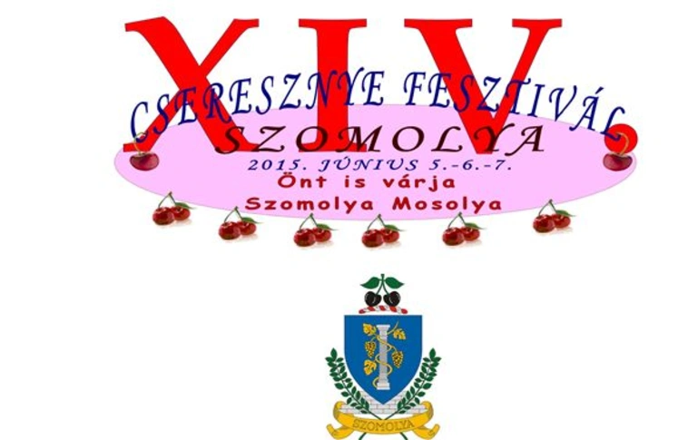 Mindenkit szeretettel vár a XIV. szomolyai cseresznyefesztivál 