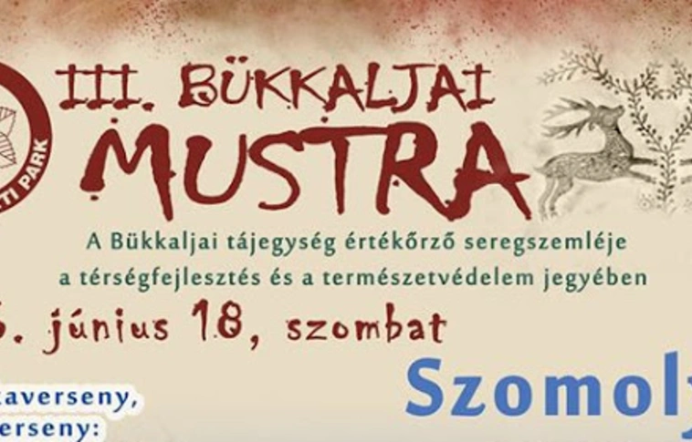 III. Bükkaljai Mustra június 18-án Szomolyán