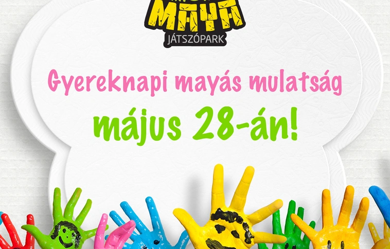 Gyereknapi és pünkösd hétvégi programok az Avalon Park Maya Játszóparkjában